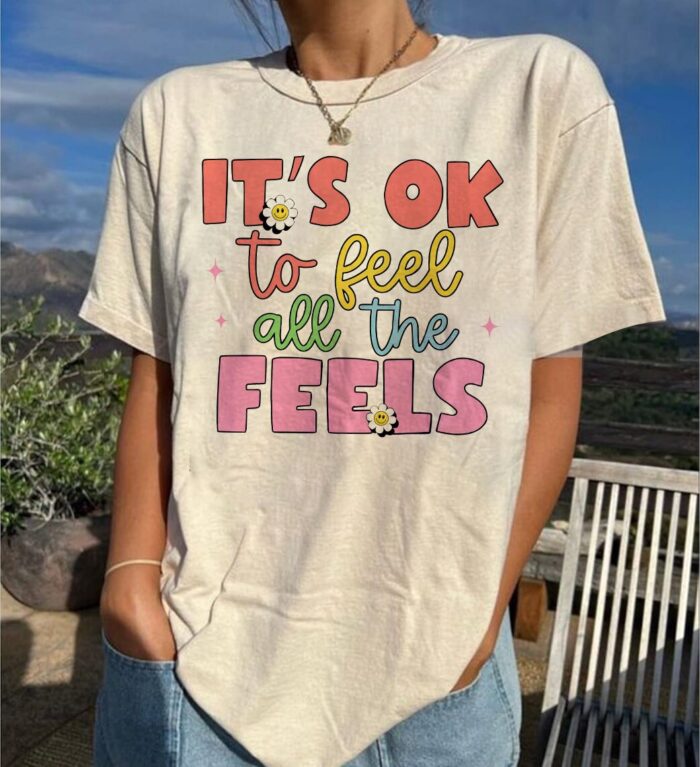 It's OK To Feel A Lot